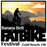 Banana Belt Fat Bike Festival-Brookings Oregon